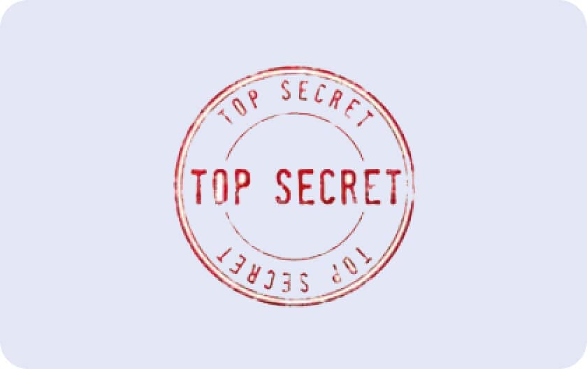 A red rubber stamp imprint reading "TOP SECRET" in all capital letters appears on a light blue background. The text is repeated in a circular pattern around the main phrase.