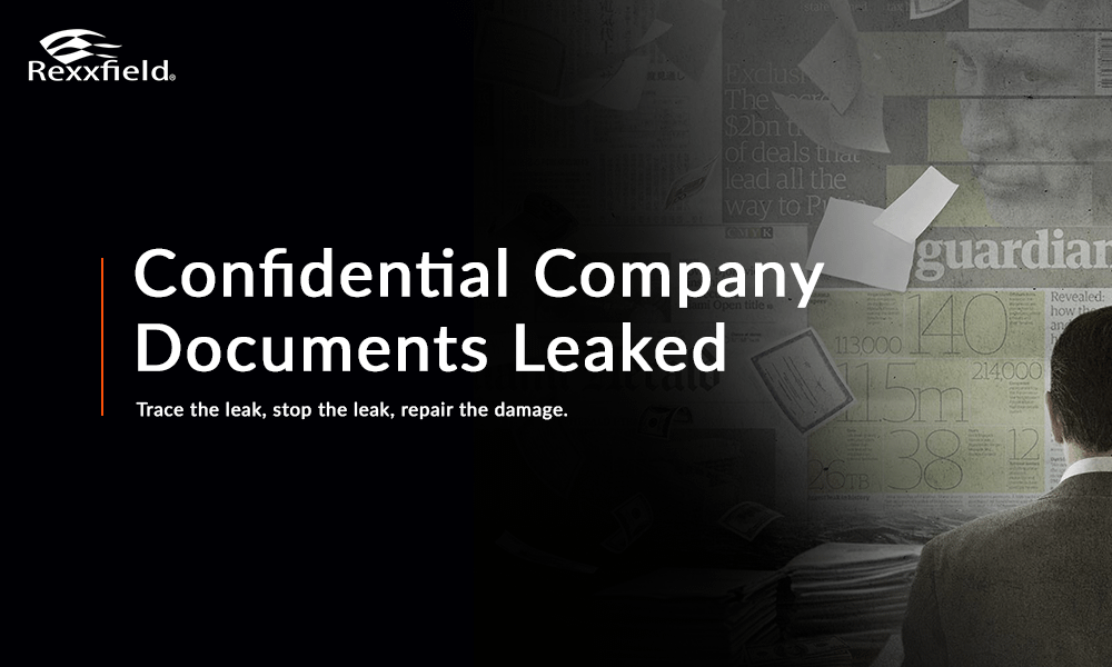 What to Do If Your Confidential Company Documents Were Leaked