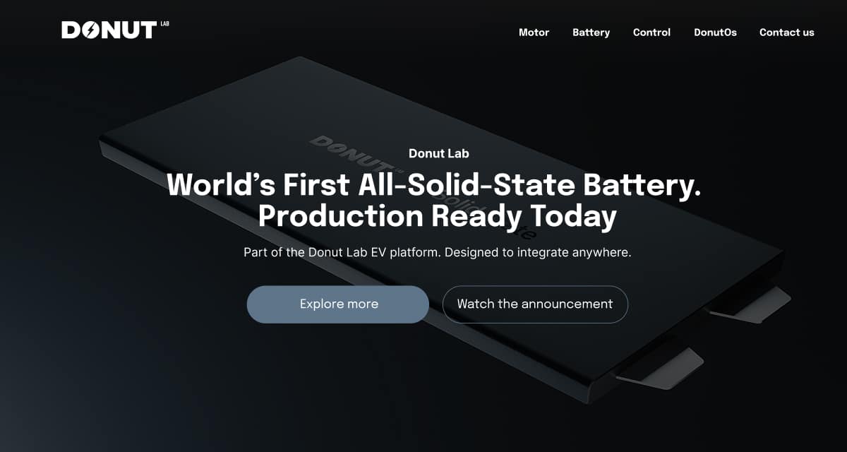 DonutLab-case A dark-themed webpage features a black battery with the text "World’s First All-Solid-State Battery. Production Ready Today" and buttons labeled "Explore more" and "Watch the announcement." The logo "DONUT Lab" appears at the top left.