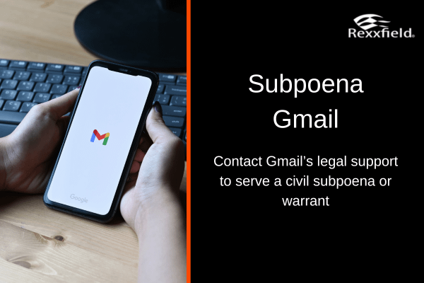 subpoena gmail