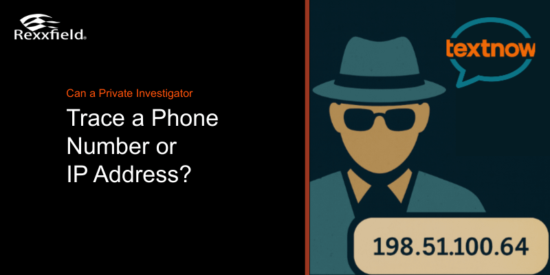 Can a Private Investigator Trace a Phone Number or IP Address? 